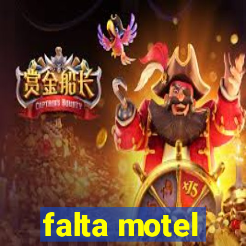 falta motel